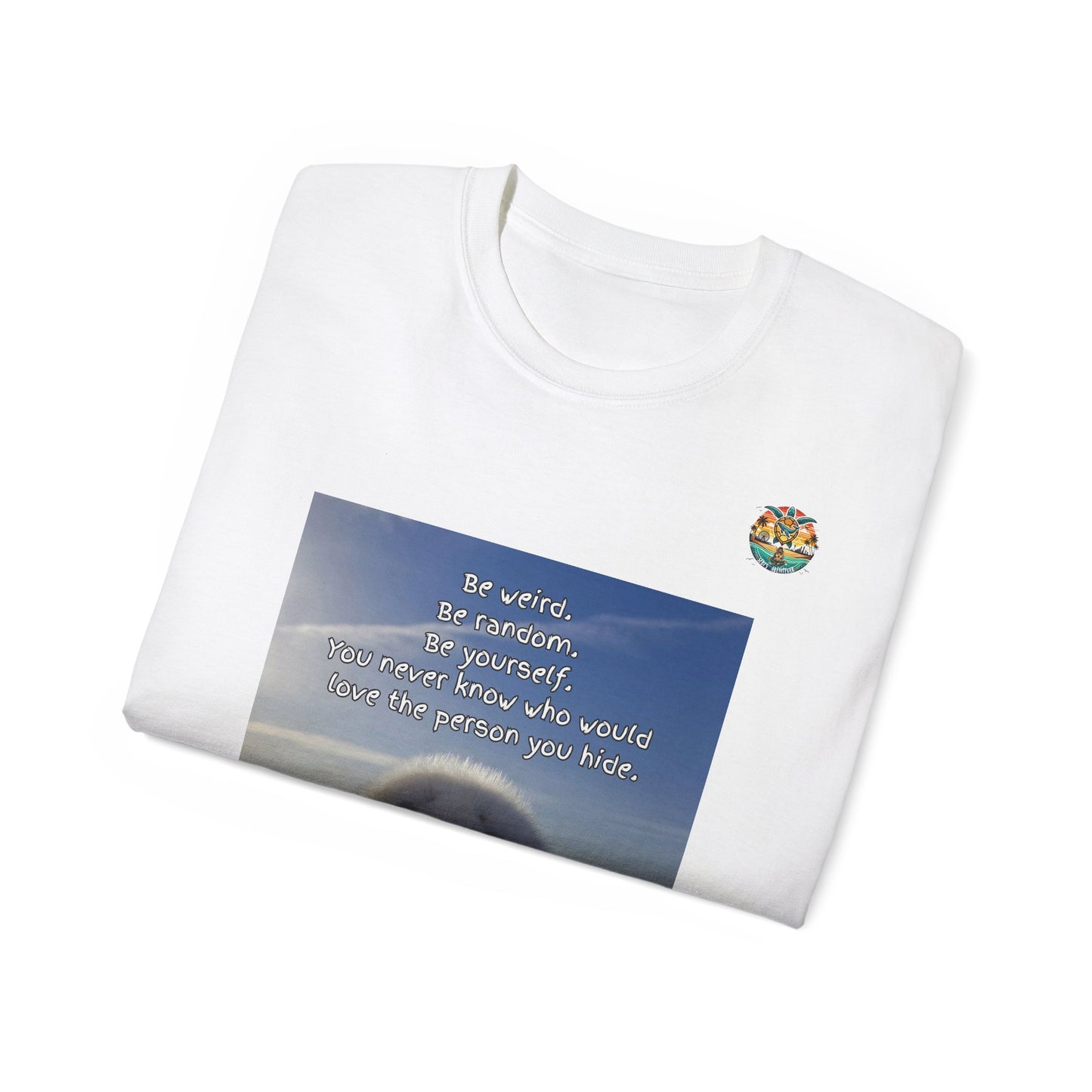 „Be Weird – Seal the Deal“ T-Shirt