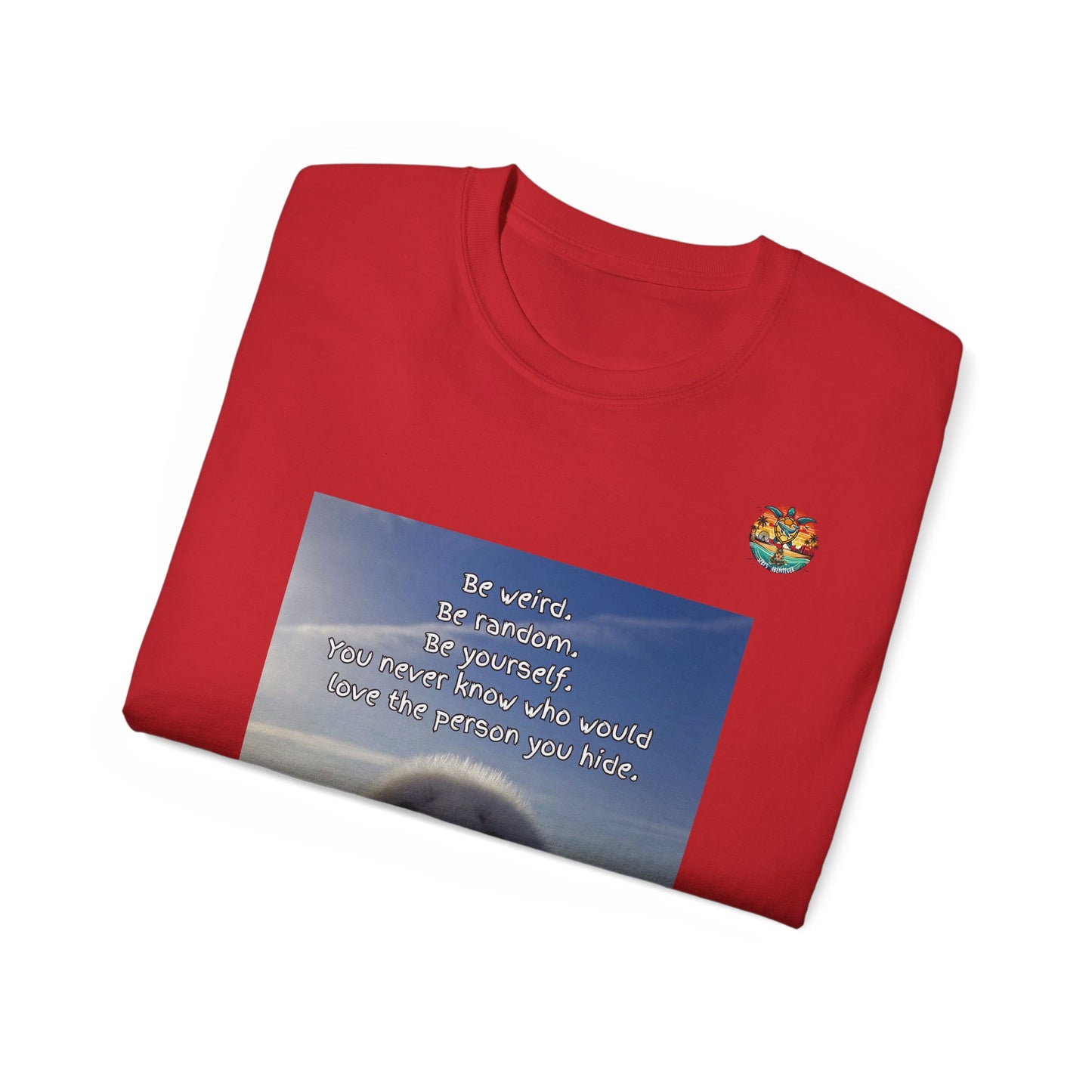 „Be Weird – Seal the Deal“ T-Shirt
