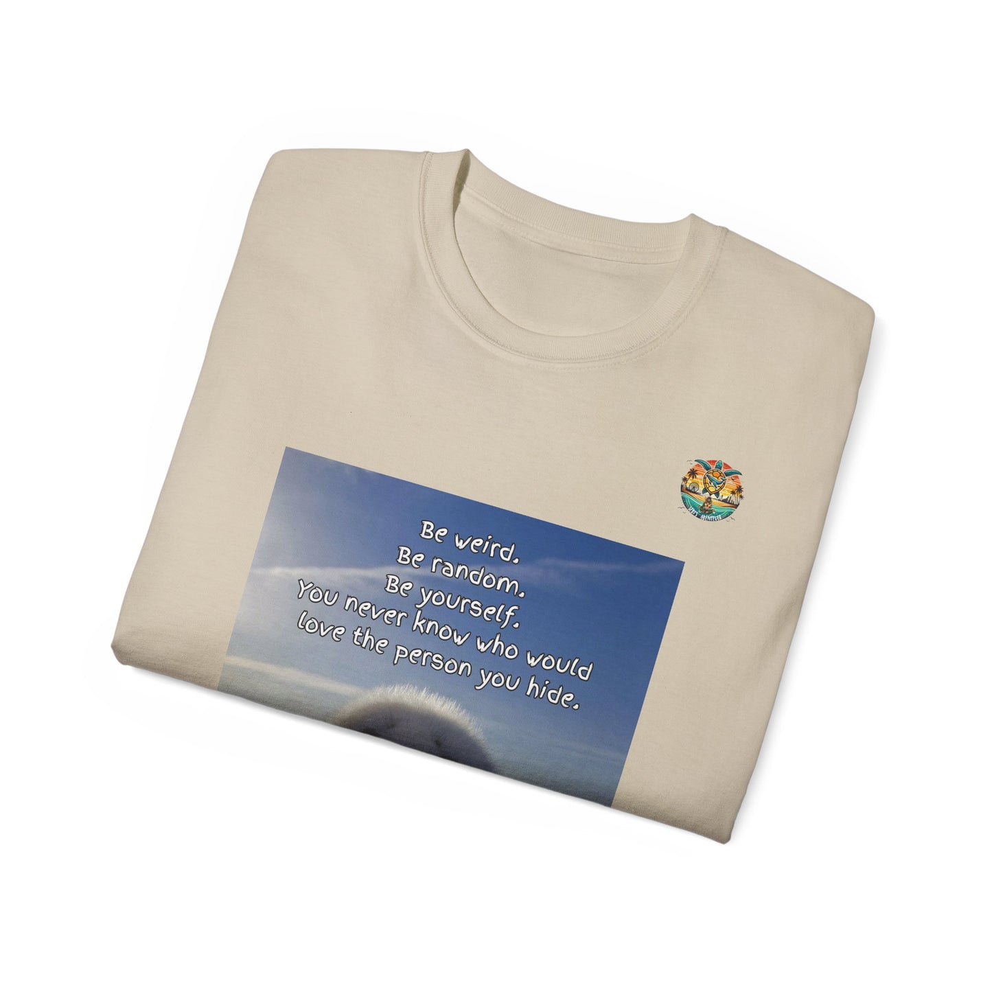 „Be Weird – Seal the Deal“ T-Shirt