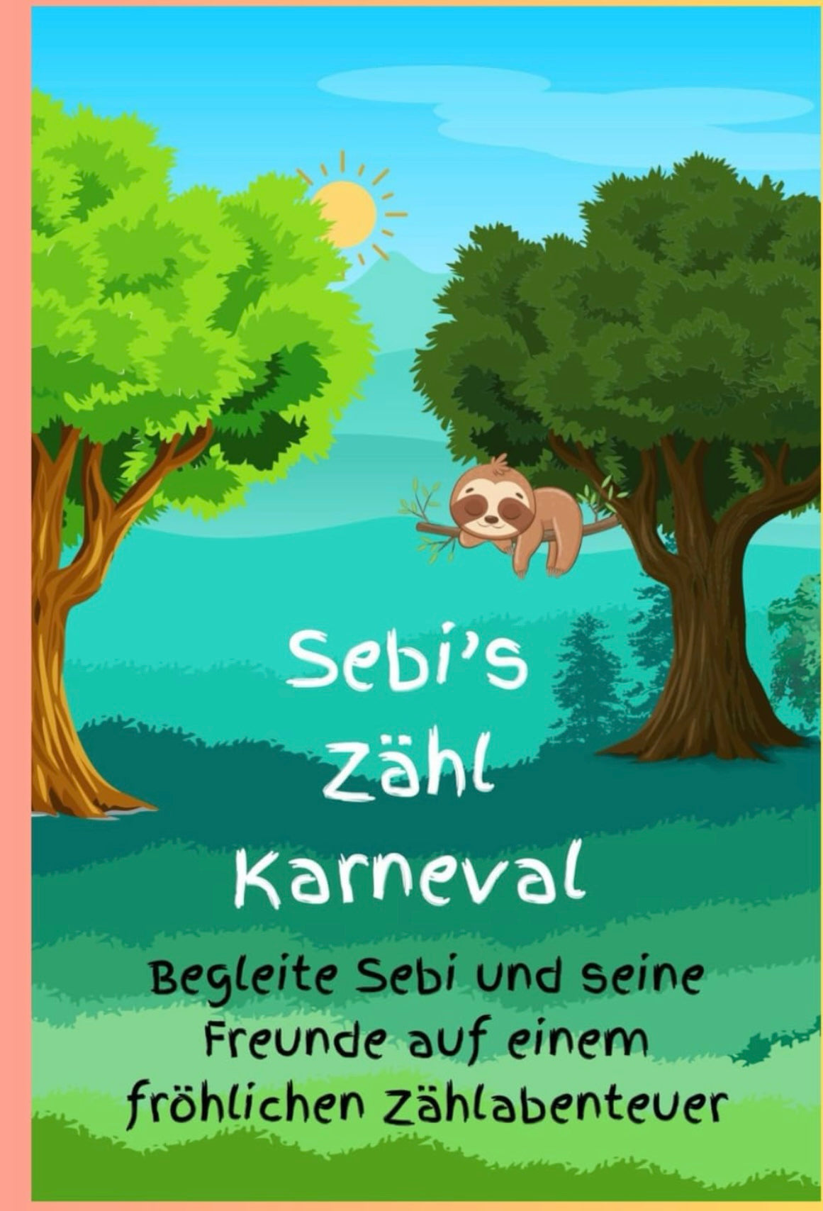 Sebi‘s Zählkarneval: Begleite Sebi und seine Freunde auf einem fröhlichen Zählabenteuer