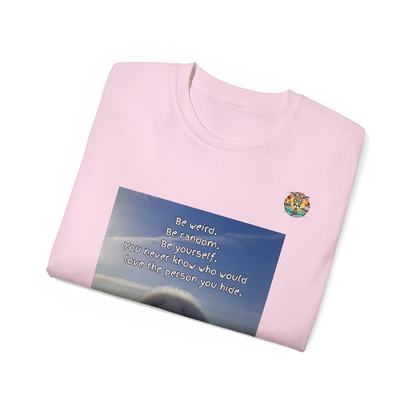 „Be Weird – Seal the Deal“ T-Shirt