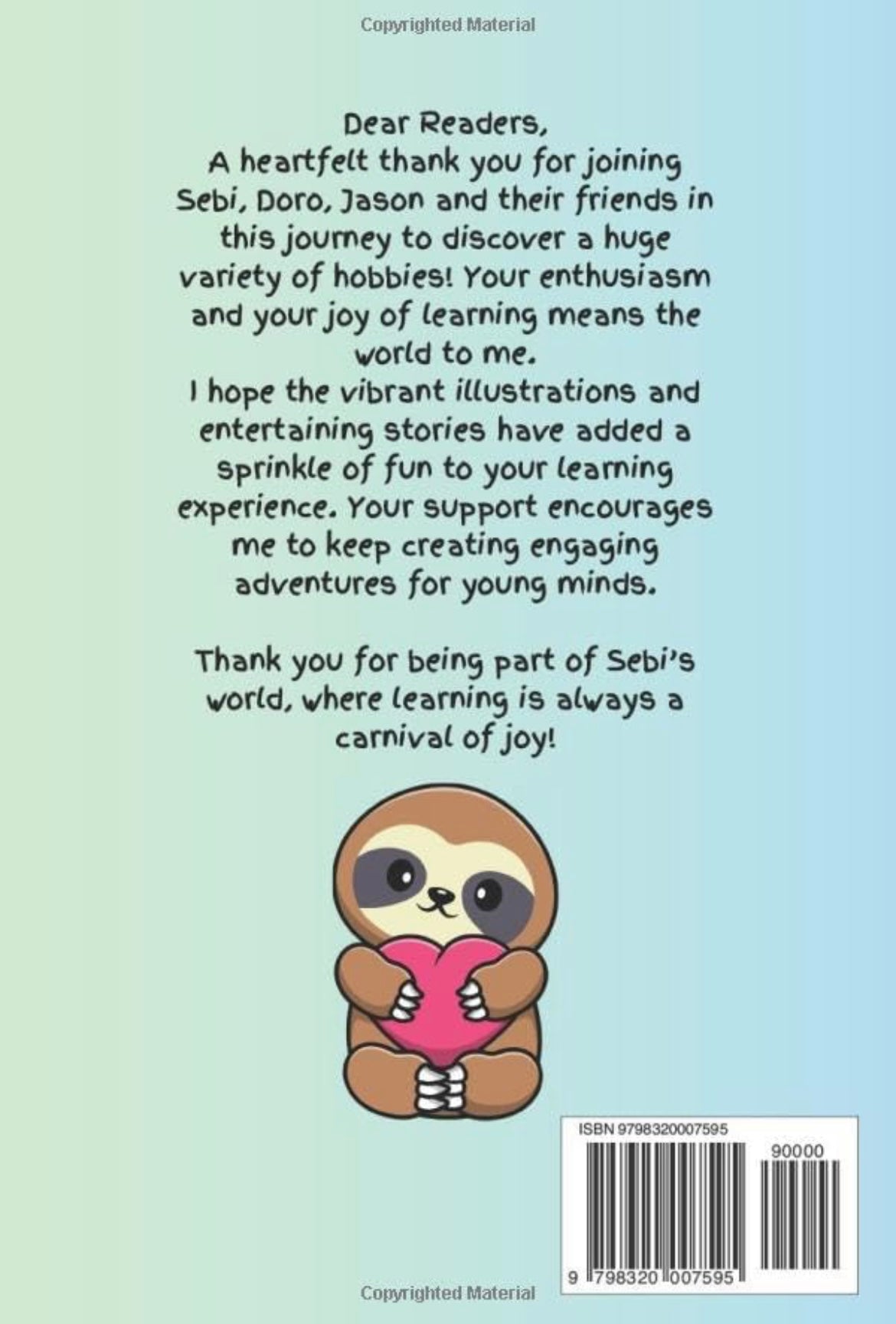 Sebi’s Adventures: Discover hobbies: With Sebi the sloth, Jason the jaguar, Doro the donkey and many more of their animal friends