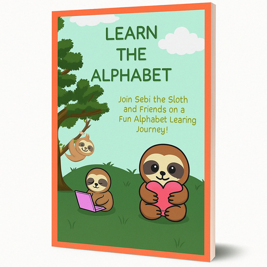 Sebi’s Adventures: LEARN THE ALPHABET: Join Sebi the Sloth and Friends on a Fun Alphabet Learning Journey!
